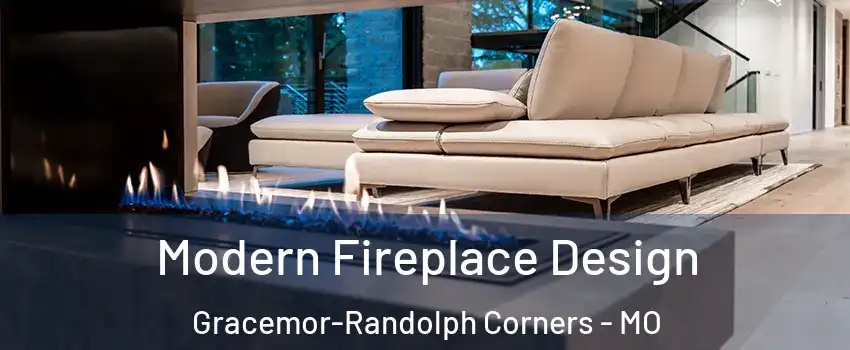 Modern Fireplace Design Gracemor-Randolph Corners - MO