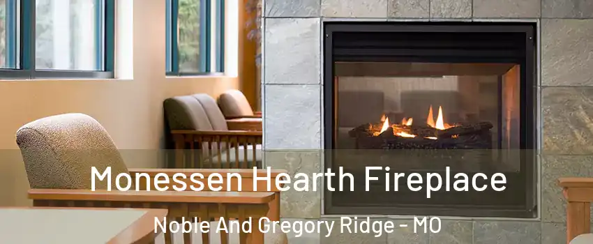 Monessen Hearth Fireplace Noble And Gregory Ridge - MO
