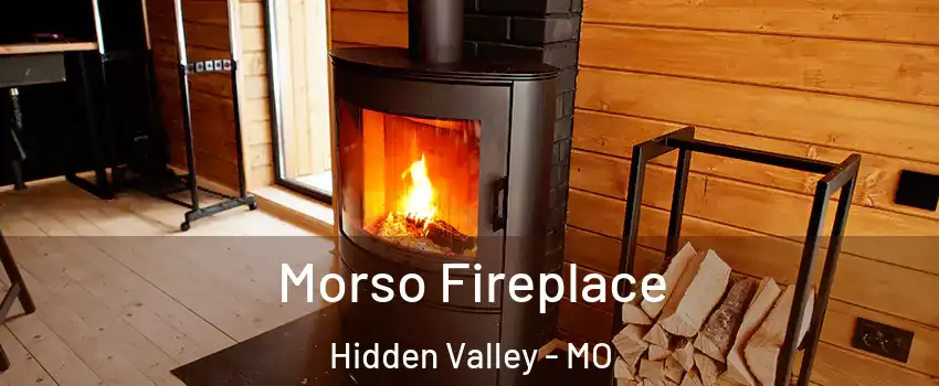 Morso Fireplace Hidden Valley - MO