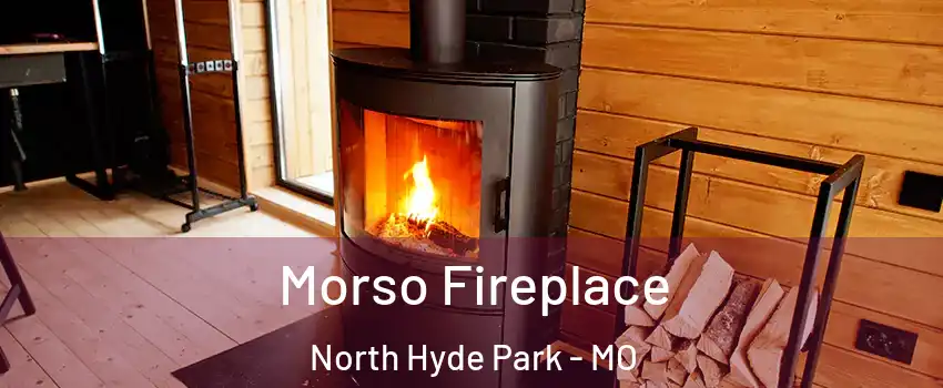 Morso Fireplace North Hyde Park - MO