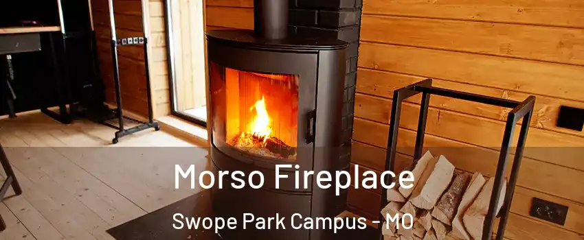 Morso Fireplace Swope Park Campus - MO