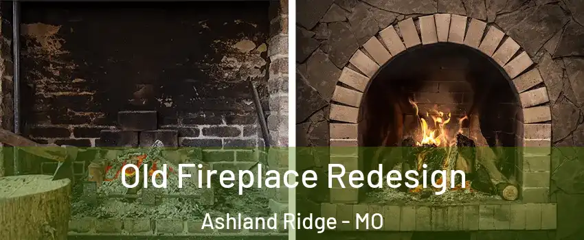 Old Fireplace Redesign Ashland Ridge - MO