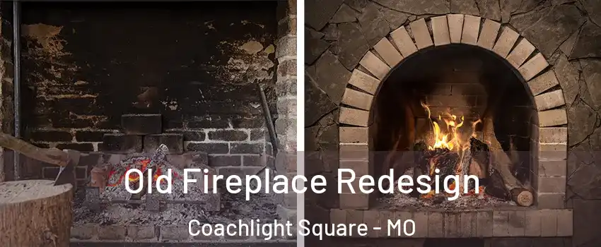 Old Fireplace Redesign Coachlight Square - MO
