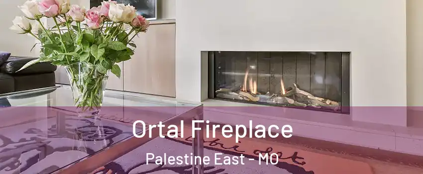 Ortal Fireplace Palestine East - MO
