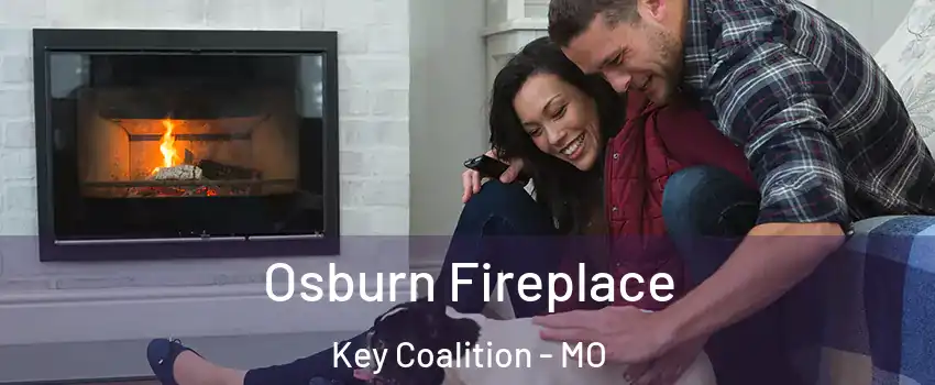 Osburn Fireplace Key Coalition - MO