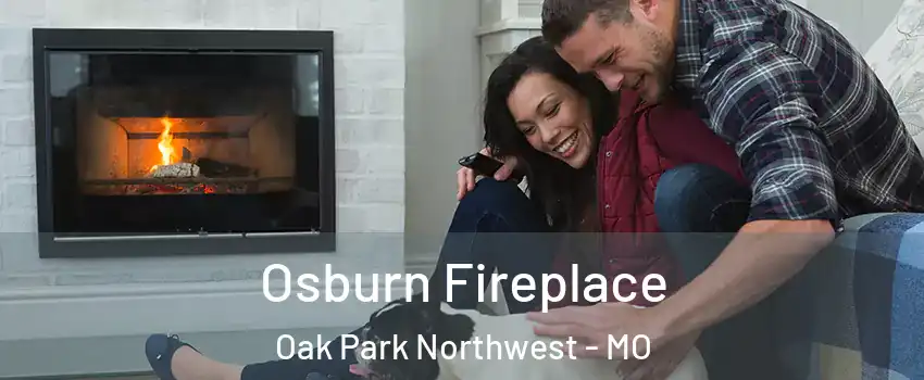 Osburn Fireplace Oak Park Northwest - MO