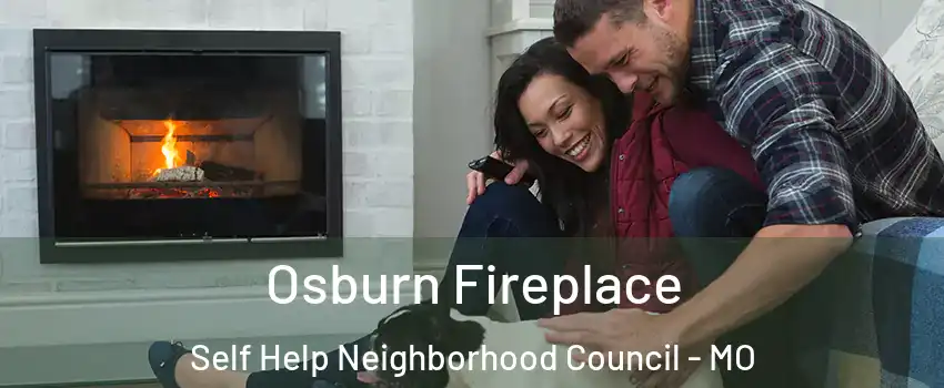 Osburn Fireplace Self Help Neighborhood Council - MO