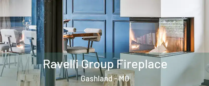 Ravelli Group Fireplace Gashland - MO
