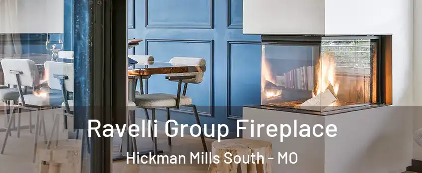 Ravelli Group Fireplace Hickman Mills South - MO
