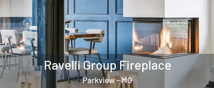 Ravelli Group Fireplace Parkview - MO