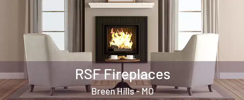 RSF Fireplaces Breen Hills - MO