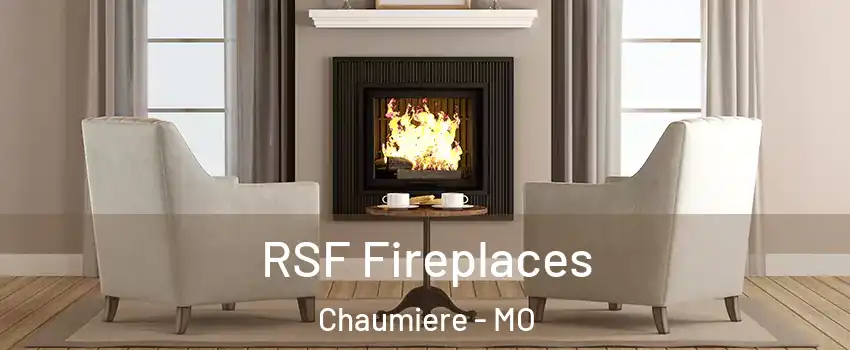 RSF Fireplaces Chaumiere - MO