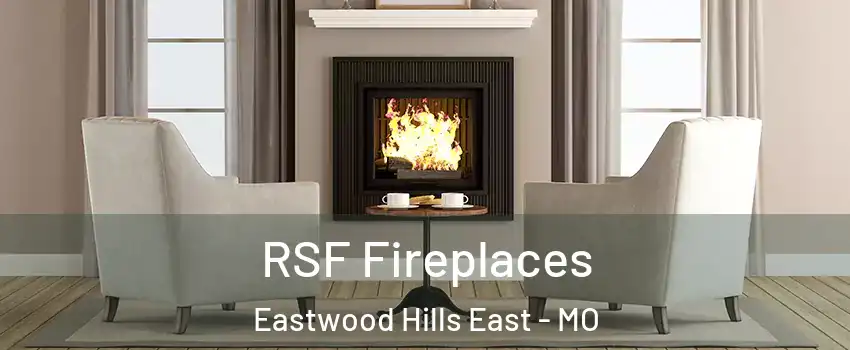 RSF Fireplaces Eastwood Hills East - MO