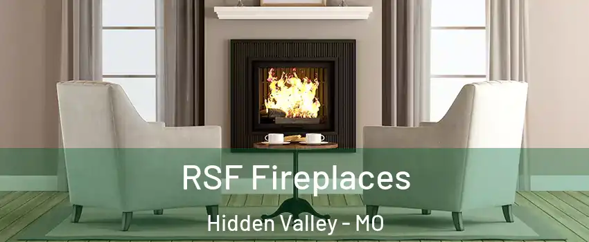 RSF Fireplaces Hidden Valley - MO