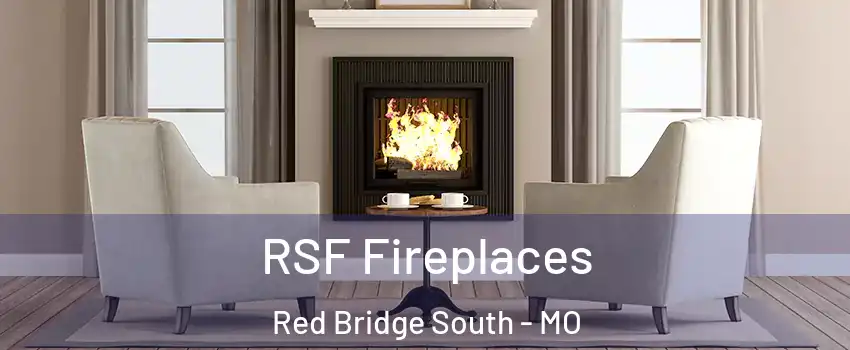 RSF Fireplaces Red Bridge South - MO