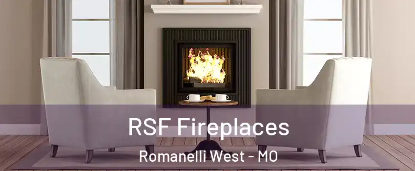 RSF Fireplaces Romanelli West - MO