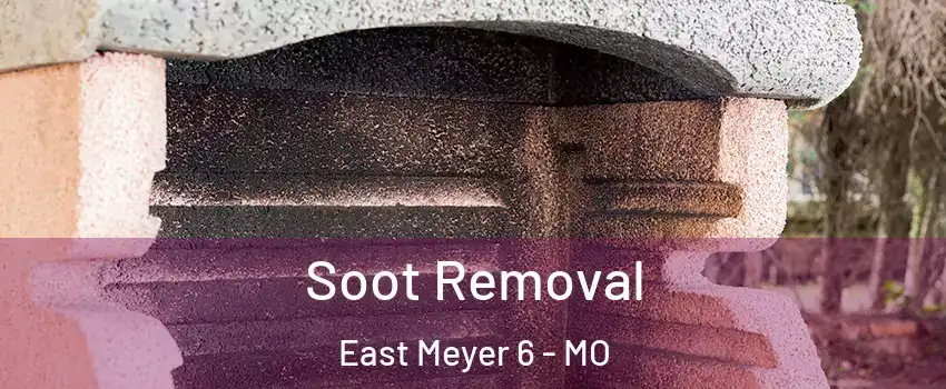 Soot Removal East Meyer 6 - MO