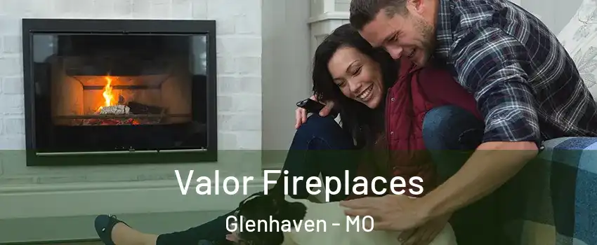 Valor Fireplaces Glenhaven - MO