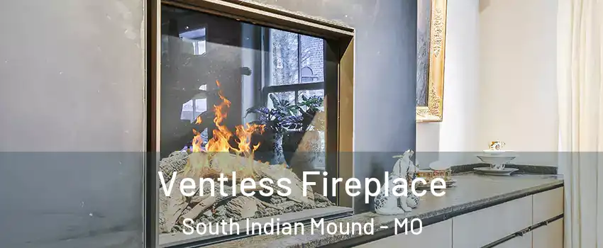 Ventless Fireplace South Indian Mound - MO