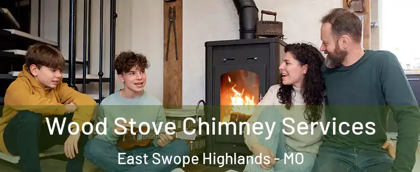 Wood Stove Chimney Services East Swope Highlands - MO