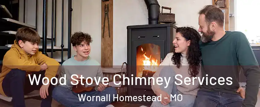 Wood Stove Chimney Services Wornall Homestead - MO